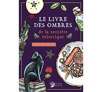 Le livre des ombres de la sorcière éclectique