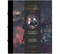 Le Livre Des Ombres - Une Histoire Hantée De L'art De Johann Heinrich Füssli À Odilon Redon
