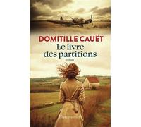 Le livre des partitions - Domitille Cauet - Flammarion - broché - Roman