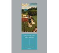 Le livre des peintres: Vies des peintres des Pays-Bas et de l'Allemagne