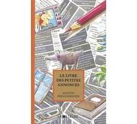 Le livre des petites annonces Augustin FERNANDEZ PAZ (Auteur), André Gabastou (Traduction)