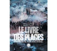 Collectif Inculte – Le livre des places