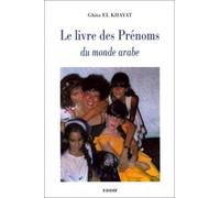Le livre des prénoms du monde arabe