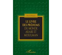 Le livre des prénoms du monde arabe et musulman