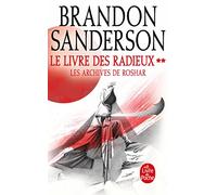 Le Livre des Radieux, Volume 2 (Les Archives de Roshar, Tome 2)