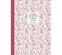 Le livre des recettes de la famille - Collectif - Larousse - relié - Papeterie