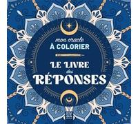 Le livre des réponses, mon oracle à colorier