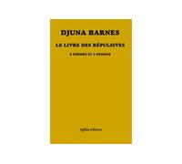 Le Livre des Repulsives - Djuna Barnes - Ypsilon - broché - Poésie