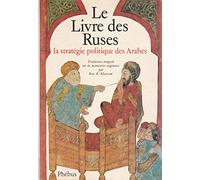 Le livre des ruses: La stratégie politique des Arabes