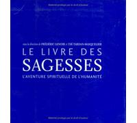 Le livre des Sagesses: L'aventure spirituelle de l'humanité