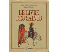 Le Livre Des Saints. Calendrier Et Sanctoral De L'Eglise Universelle