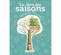 Le livre des saisons Hervé Le Goff (Auteur), Sophie Coucharrière (Auteur)