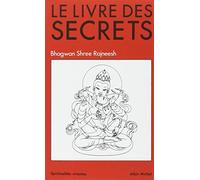 Bhagwan Shree Rajneesh – Le Livre des Secrets – Essai – Poche