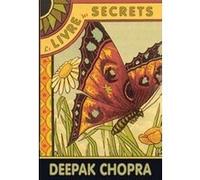 Le livre des secrets Deepak Chopra (Auteur), Bernard Dubant (Traduction)