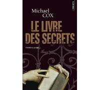 Le Livre des secrets La vie cachée d'Esperanza Gorst - Michael Cox - Points - Poche - Roman