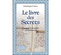 Le livre des Secrets - Les mots et les gestes qui guérissent
