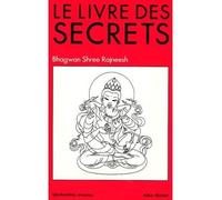 Bhagwan Shree Rajneesh – Le Livre des Secrets – Essai – Poche