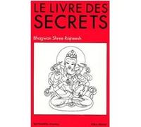 Le Livre des secrets Martine Wiomitzer (Traduction), Swami Shantideva (Traduction), Bhagwan Shree Rajneesh (Auteur)