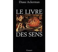 Le livre des sens Diane Ackerman (Auteur)