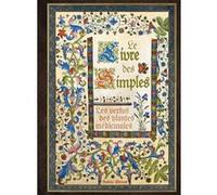 Le livre des simples: Les vertus des plantes médicinales