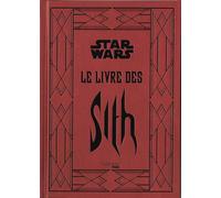 Le Livre des Sith - Dan Wallace - Hachette Heroes - cartonné - Roman