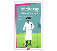 William Makepeace Thackeray – Le Livre des snobs – Tr. R. L. Vergnas · Prés. I. Jan – Broché