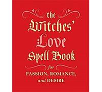Le livre des sortilèges de l'amour des sorcières
