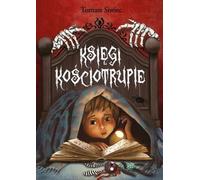 Le livre des squelettes - Tomasz Siwiec (Buch auf Polnisch)
