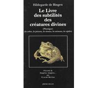 Le livre des subtilités des créatures divines XIIe siècle, tome 2. Arbres, poissons, animaux, oiseaux