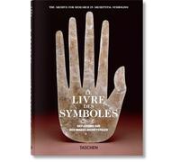 Le Livre des Symboles. Réflexions sur des images archétypales