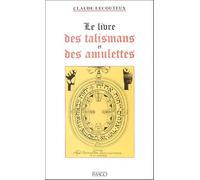 Le Livre Des Talismans Et Des Amulettes