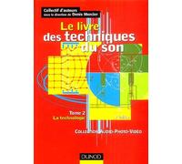 Le livre des techniques du son, tome 2 : La technologie