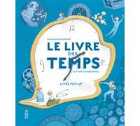 Le livre des temps - Guillaume Duprat - Saltimbanque - cartonné - Document jeunesse