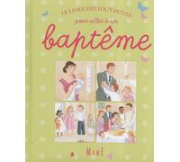 LE LIVRE DES TOUT-PETITS POUR ALLER A UN BAPTEME