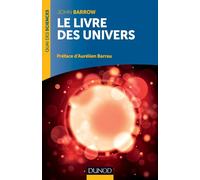 Le livre des univers - John D. Barrow - Dunod - broché - Etude