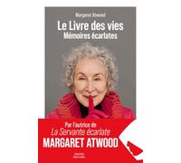 Margaret Atwood – Le livre des vies – Mémoires écarlates – Broché