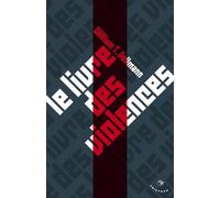 Le Livre des violences - William Tanner Vollmann - Tristram - broché - Essai