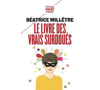 Le livre des vrais surdoués
