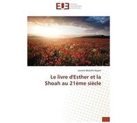 Le Livre D'esther Et La Shoah Au 21ème Siècle