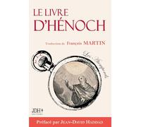 Le Livre d'Hénoch ou l'apocryphe censuré de la Bible: Édition complète 2024 préfacée par Jean-David Haddad