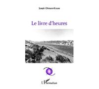 Le livre d'heures - Joseph Ohmann-Krause - L'harmattan - broché - Poésie
