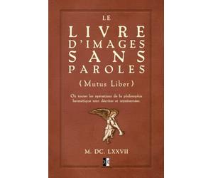 Le Livre d'Images sans Paroles: Mutus Liber