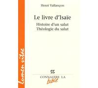 Le Livre D'isaïe - Histoire D'un Salut, Théologie Du Salut