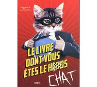 Le livre dont vous êtes le chat
