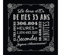 Le livre d'Or de mes 35 ans: Décoration pour le 35ème anniversaire - 35 ans - Cadeau pour homme ou femme & déco vintage d'anniversaire - Livre pour les félicitations et photos des invités