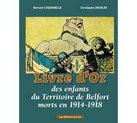 Le livre d'or des enfants du territoire de Belfort morts en 1914-18