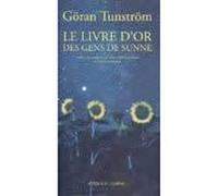 Le livre d'or des gens de sunne - Göran Tunström - Actes sud - broché - Roman