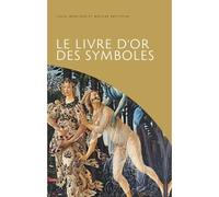 Le livre d'or des symboles - Matilde Battistini - Hazan Eds - broché - Beau livre