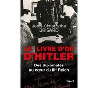 Le livre d'or d'Hitler Jean-Christophe Brisard (Auteur)