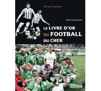 Le Livre D'or Du Football Du Cher